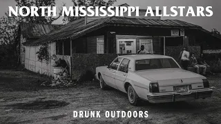 North Mississippi Allstars - "Drunk Outdoors" [Audio Only]