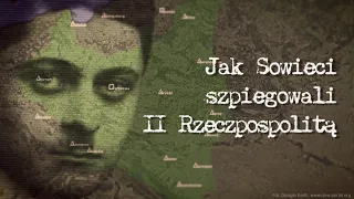 How the Soviets Spied on the Second Polish Republic