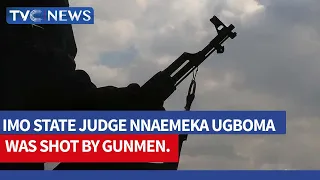 Gunmen K#ll Imo State Judge Nnaemeka Ugboma