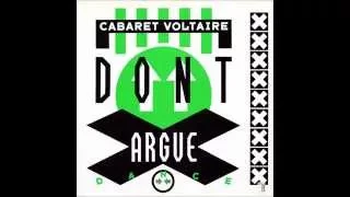 Cabaret Voltaire — Don't Argue (Dance)