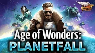 Age of Wonders Planetfall - Новая пошаговая стратегия