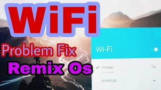 Remix Os wifi not working solution