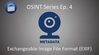 [33] Intro to OSINT Episode 4: EXIF Data