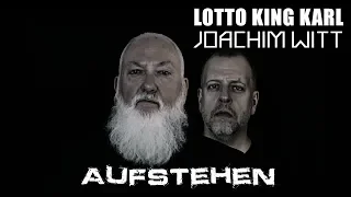 Lotto King Karl & Joachim Witt - Aufstehen (Official Video)