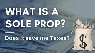 A Sole Proprietor? Does it Save Me From Paying Lots of Money in Taxes?