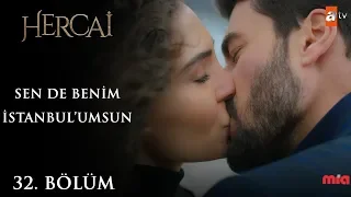 Reyyan ve Miran İstanbul’da! - Hercai 32.Bölüm