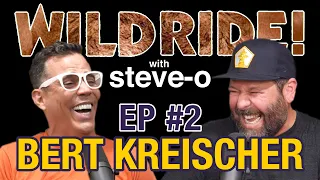 Bert Kreischer - Steve-O’s Wild Ride! Ep #2