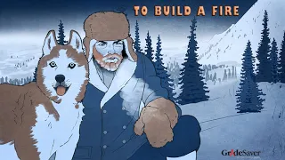 To Build a Fire Video Summary