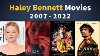 Haley Bennett Movies (2007-2022) - Filmography