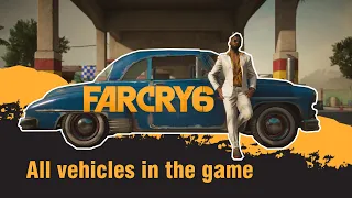 Far cry 6 | All vehicles (Showcase)