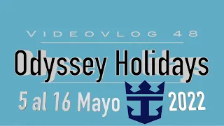 Videovlog 48 - Crucero por las Islas Griegas en el Odyssey of the Seas