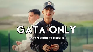 FloyyMenor FT Cris MJ - GATA ONLY (Corridos 2024)