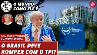 O mundo como ele é - O Brasil deve romper com o TPI?