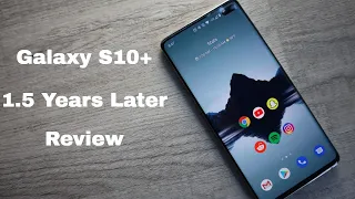 Galaxy S10 + 1.5 Years Later Review : Might be worth it in late 2020