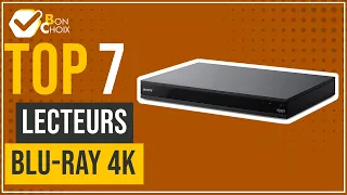 Lecteurs Blu-Ray 4K - Top 7 - (BonChoix)