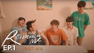 Remember Me ความรักเขียนด้วยความรัก | EP.1 (4/4) [ENG SUB]