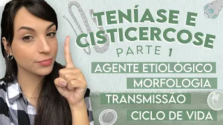 TENÍASE E CISTICERCOSE: Taenia + DICAS PARA SUA PROVA PRÁTICA | Parte 1 | PARASITOLOGIA #12