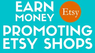 Etsy Affiliate Program: How To Create Etsy Affiliate Links & Earn Money Promoting Etsy Shops