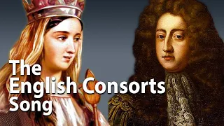 The English Royal Consorts Song (Matilda of Flanders to Prince George)