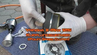 X-Max 125 Kupplungswechsel (Polini Speed Clutch)