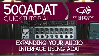 500ADAT Quick Tutorial | Expanding Your Audio Interface Using ADAT