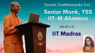 Discovering the Infinite Potential within You | IIT Madras | Swami Suddhananda Giri