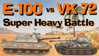 WOT Blitz Face Off || E-100 vs VK 72.01