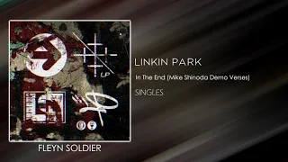 Linkin Park - In The End (Mike Shinoda Demo Verses)
