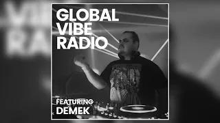 Demek - Global Vibe Radio Mix (Live at WORK, Los Angeles)