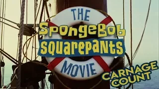 The Spongebob Squarepants Movie (2004) Carnage Count