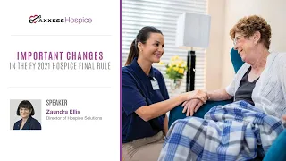 Axxess | Important Changes in the FY 2021 Hospice Final Rule