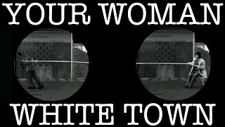 ONE HIT WONDERLAND: "Your Woman" by White Town