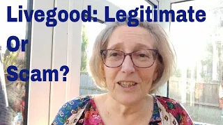 Is Livegood A Legitimate Home Business 2024 Or A Scam?