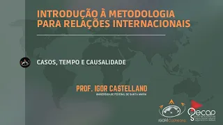 Casos, Tempo e Causalidade