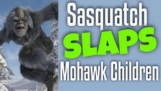 Mohawk Children Slapped Around By a Sasquatch - Plus Adirondack Hunter Sees a Bigfoot.