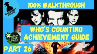 Goldeneye Who's Counting Achievement Guide - 100% Walkthrough Part 26