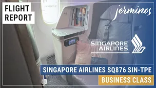 ✈️🇸🇬🇹🇼 SQ876 Singapore ✈︎ Taipei, Singapore Airlines Business Class SIN-TPE 787-10 #flightreview