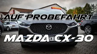 Auf Probefahrt - Mazda CX-30