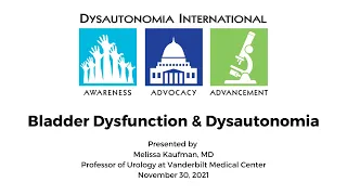 Bladder Dysfunction & Dysautonomia