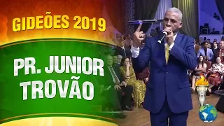 Gideões 2019 - Pr. Junior Trovão