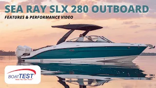 Sea Ray SLX 280 Outboard Test & Features Video 2024 by BoatTEST.com