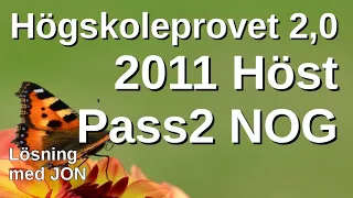 HP 2,0 2011 höst pass2 NOG. Högskoleprovet tips av Jon