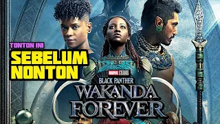 SEMUA HAL YANG PERLU KAMU TAU SEBELUM NONTON BLACK PANTHER WAKANDA FOREVER