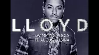 Lloyd feat August Alsina - Swimming Pools