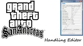 GTA SA : MODs [5] Handling Editor