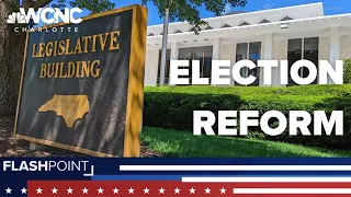 NC Senate leader says election reform needed | Flashpoint