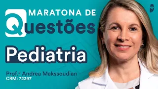 Maratona de Questões de PEDIATRIA