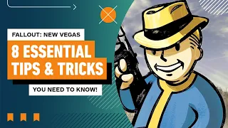 Fallout: New Vegas Starting Tips and Tricks