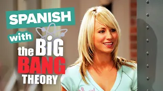 Leonard and Sheldon Meet Penny (Learn Spanish with TV Shows: The Big Bang Theory)