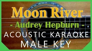 Moon River - Audrey Hepburn [Acoustic Karaoke | Male Key]